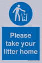 please-take-your-litter-home-mandatory-sign~